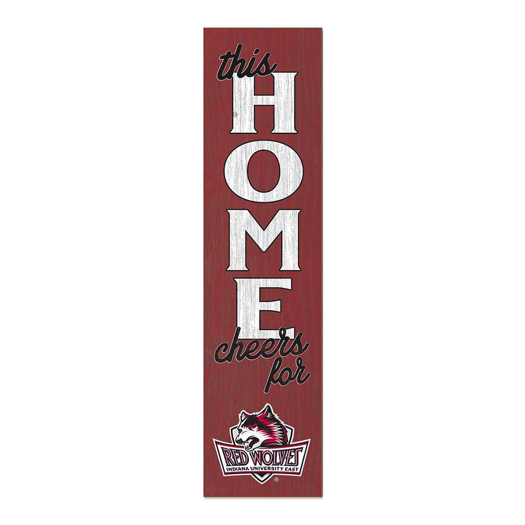 11x46 Leaning Sign This Home Indiana University East Red Wolves