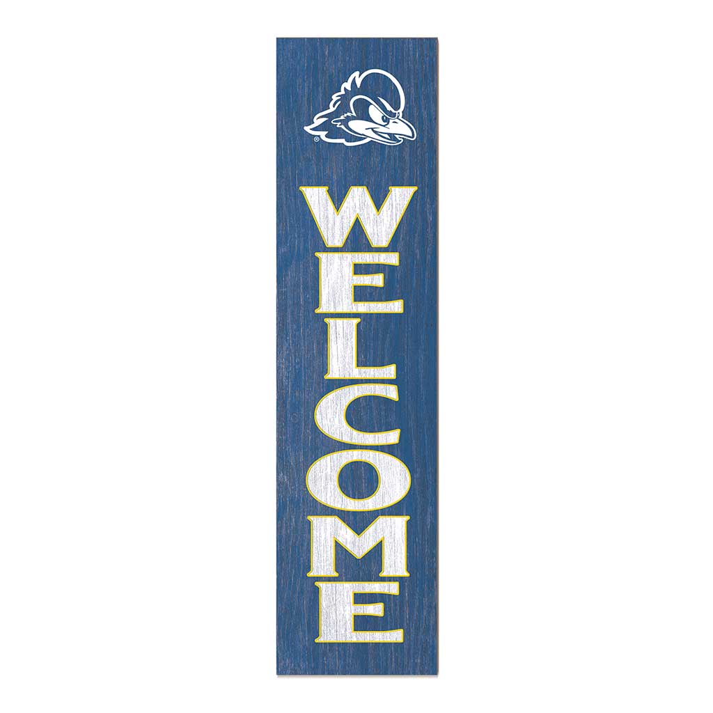 11x46 Leaning Sign Welcome Delaware Fightin Blue Hens