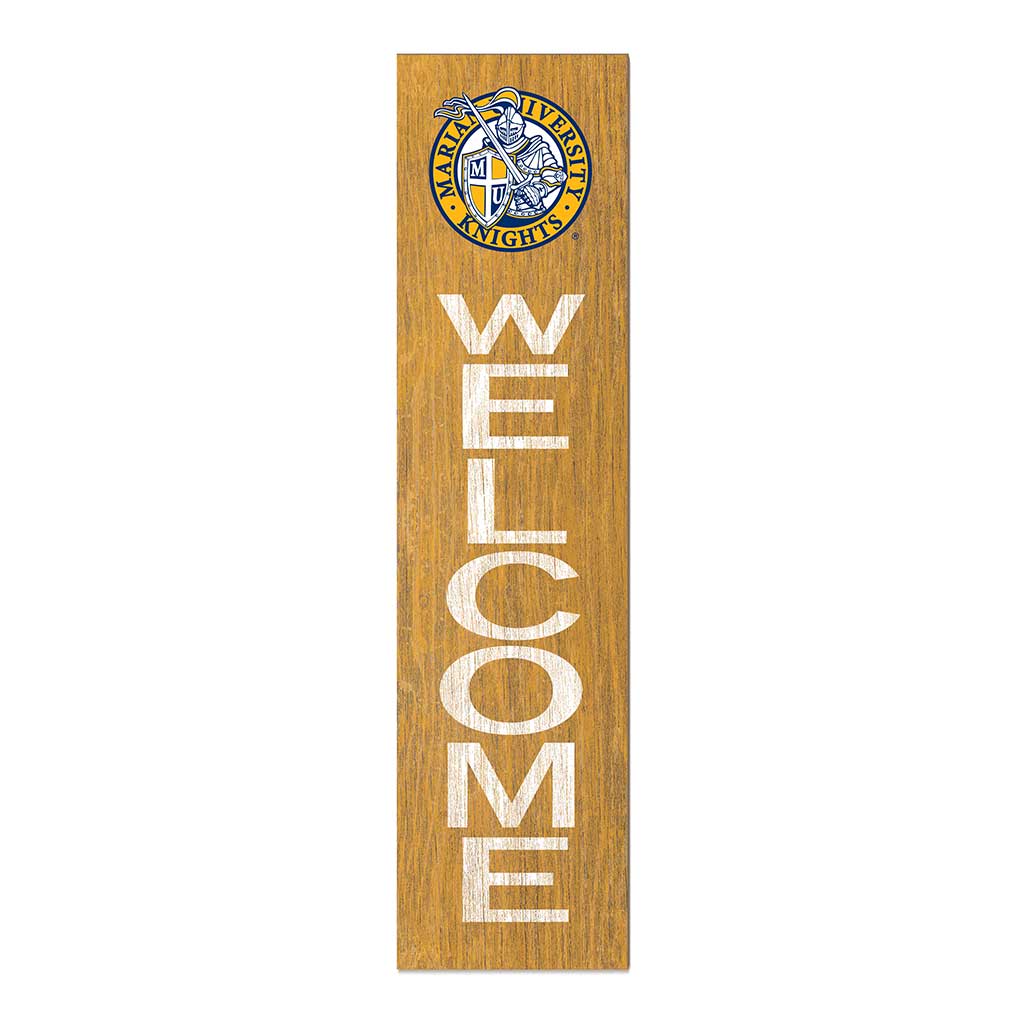 11x46 Leaning Sign Welcome Marian University Knights