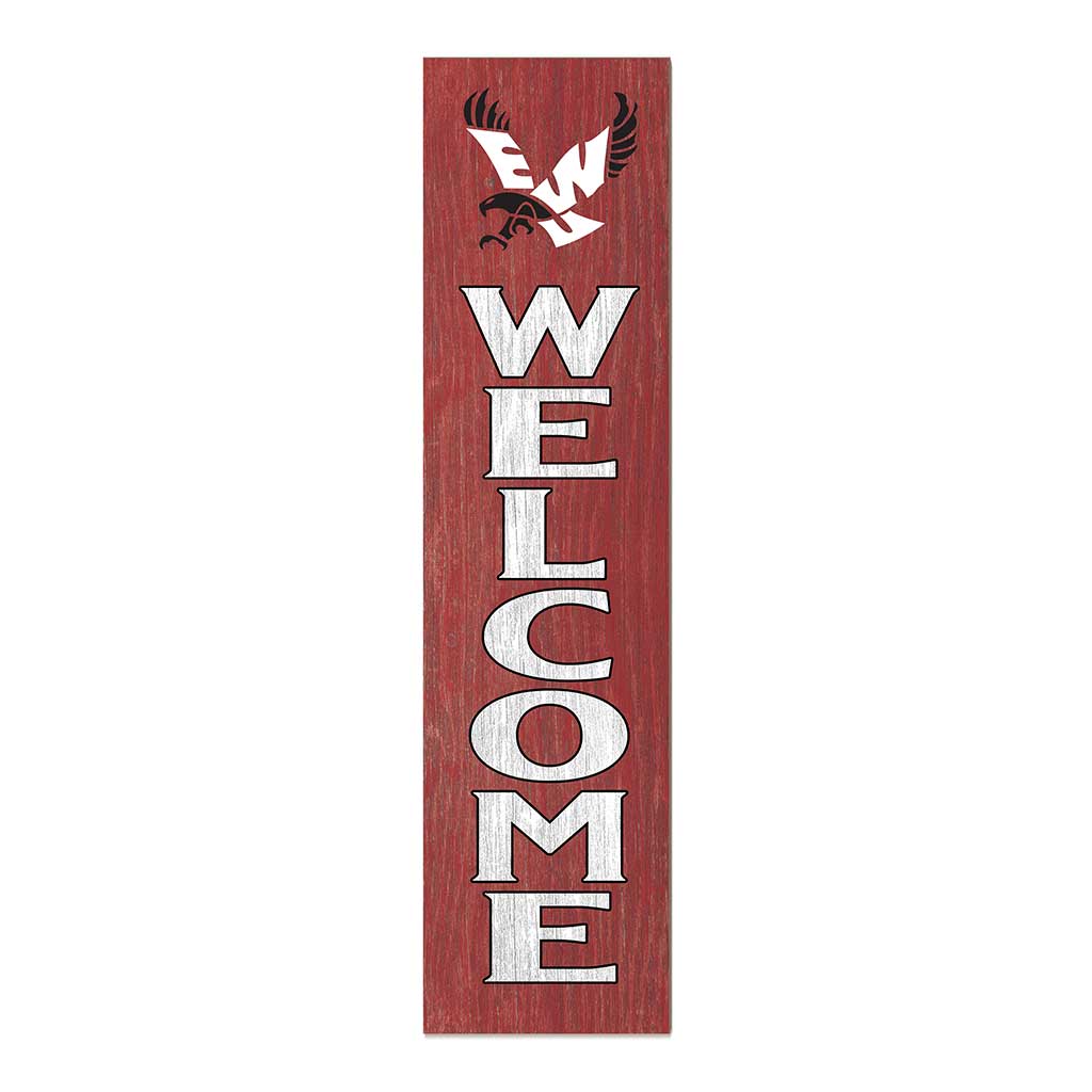 11x46 Leaning Sign Welcome Eastern Washington Eagles