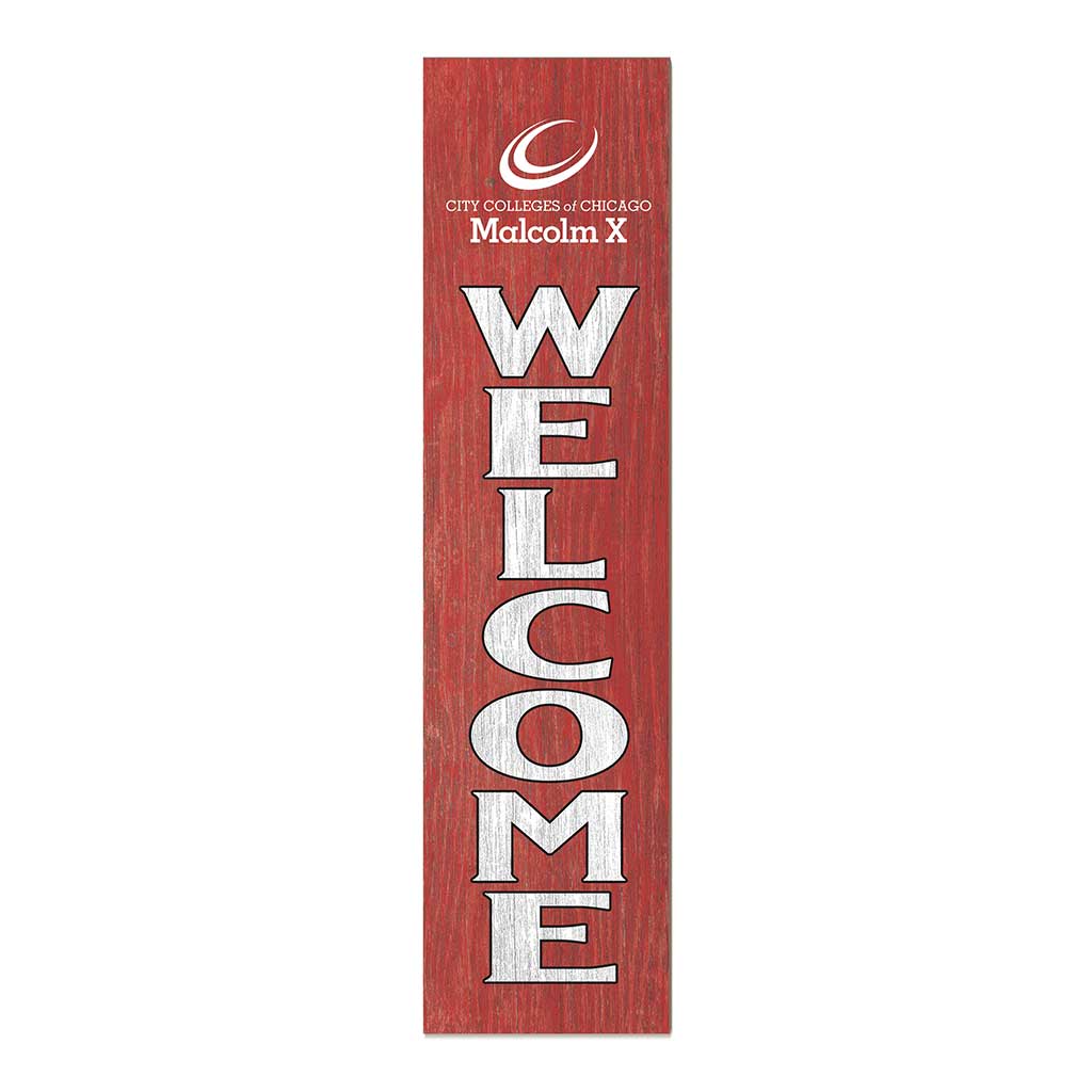 11x46 Leaning Sign Welcome Malcolm X College Hawks