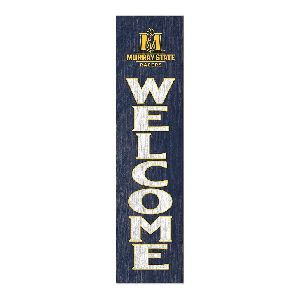 11x46 Leaning Sign Welcome Murray State Racers