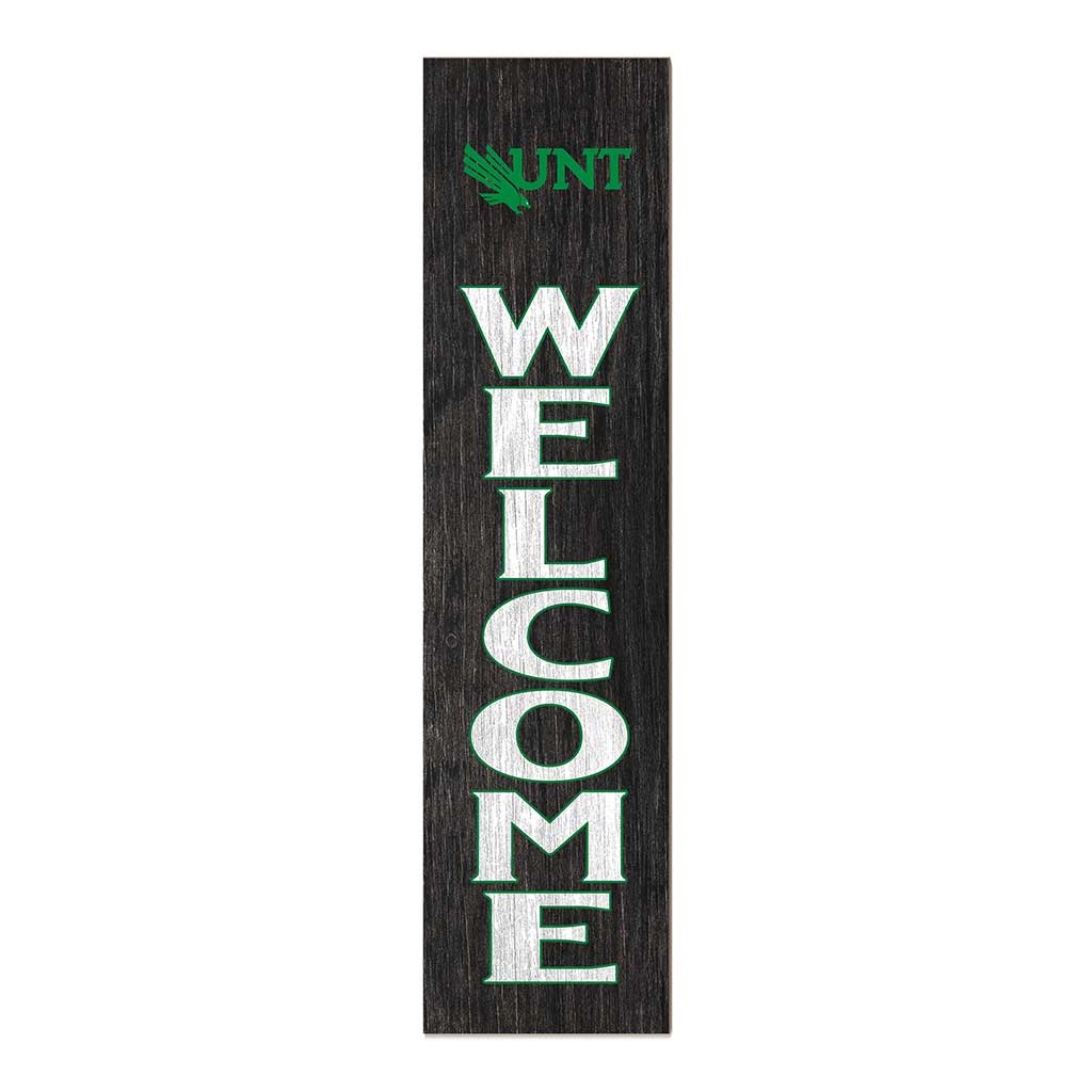 11x46 Leaning Sign Welcome North Texas Mean Green