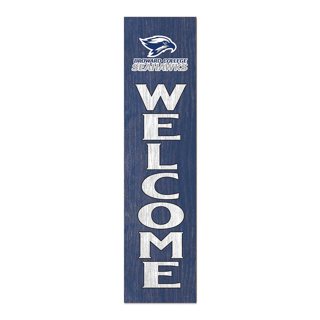 11x46 Leaning Sign Welcome Broward College Seahawks