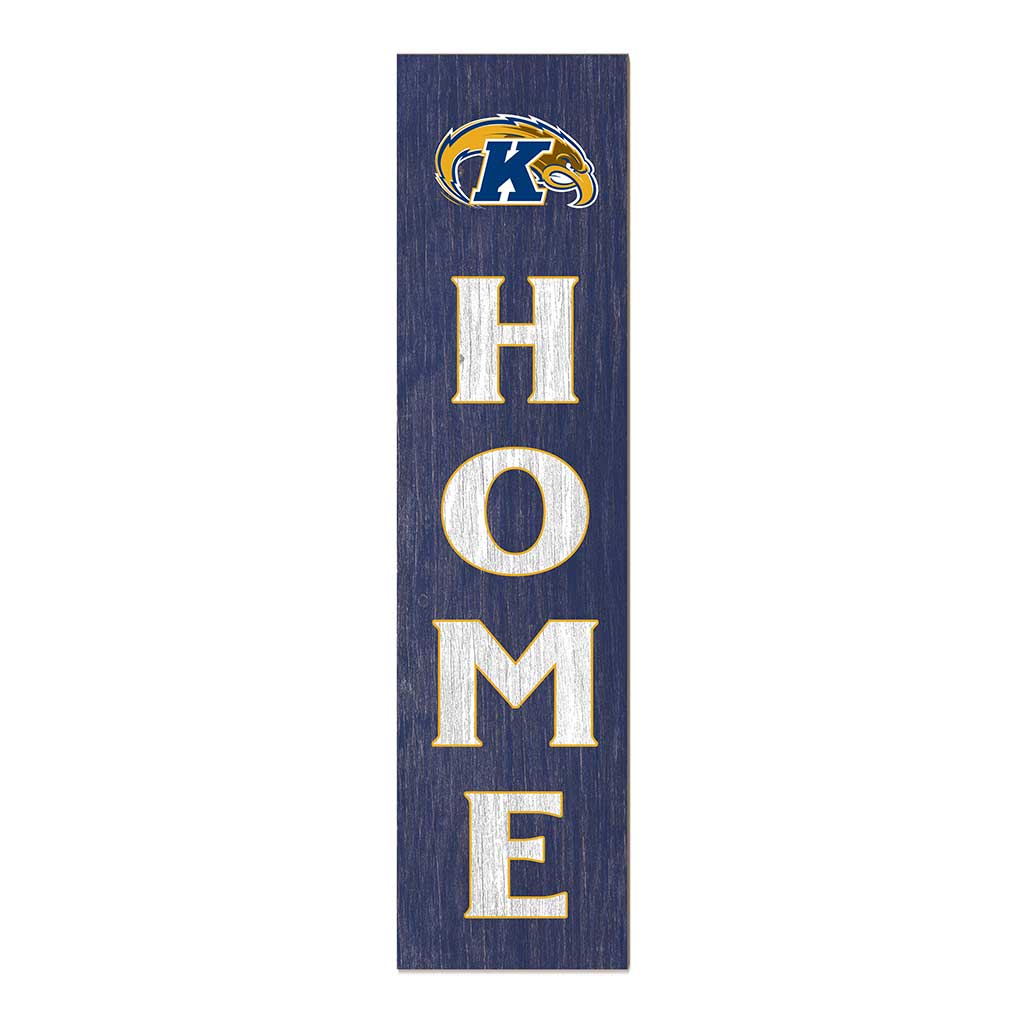 11x46 Leaning Sign Home Kent State Golden Flashes