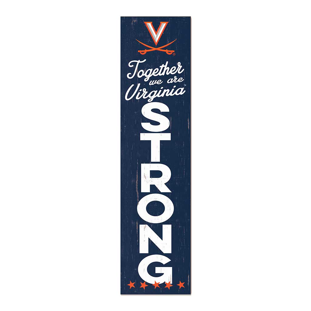 11x46 Leaning Sign Together we are Strong Virginia Cavaliers