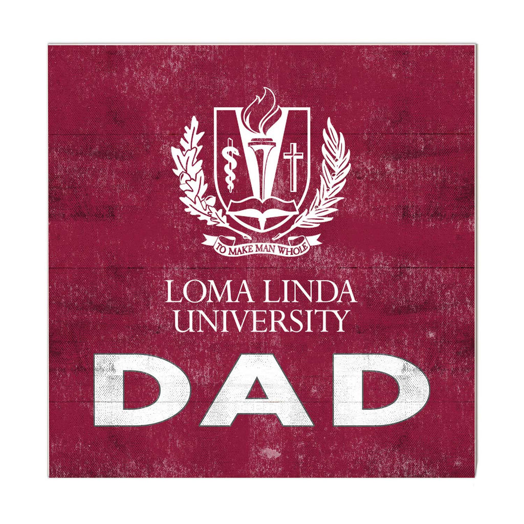 10x10 Team Color Dad Loma Linda University