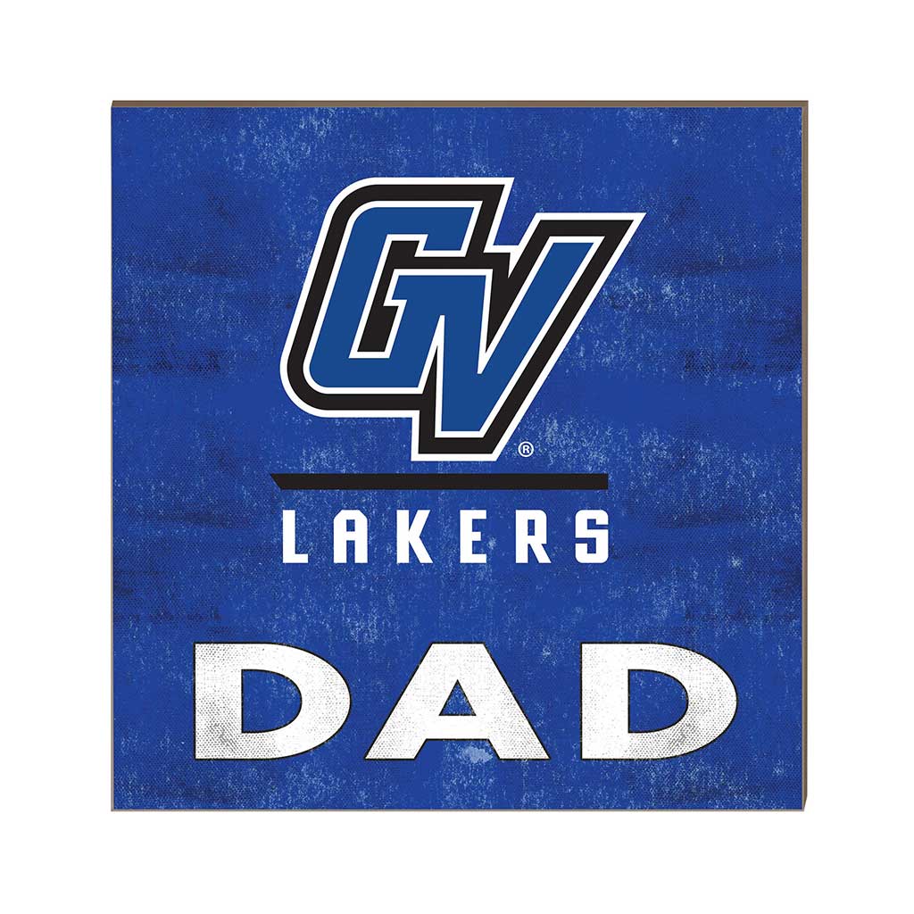 10x10 Team Color Dad Grand Valley State Lakers