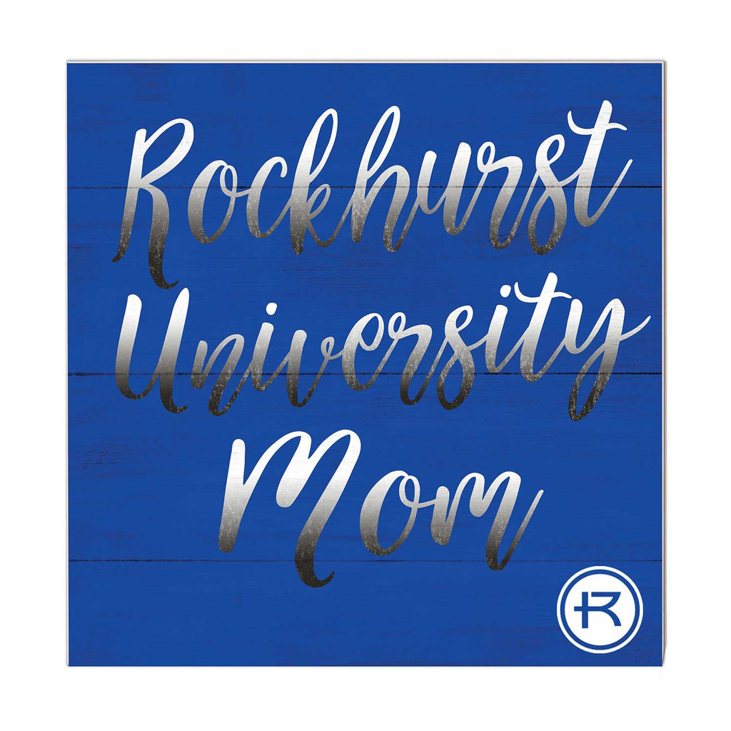 10x10 Team Mom Sign Rockhurst University Hawks