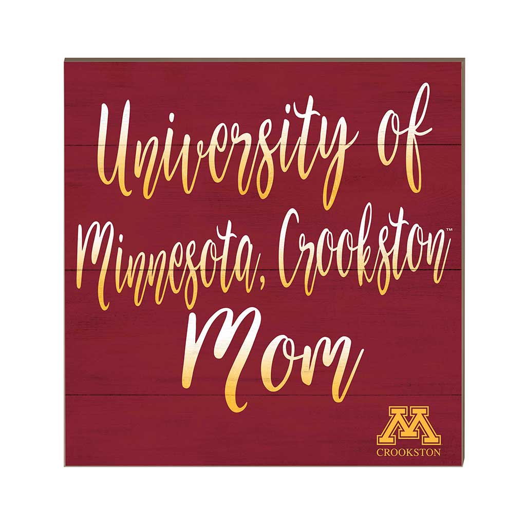 10x10 Team Mom Sign University of Minnesota Crookston Golden Eagles