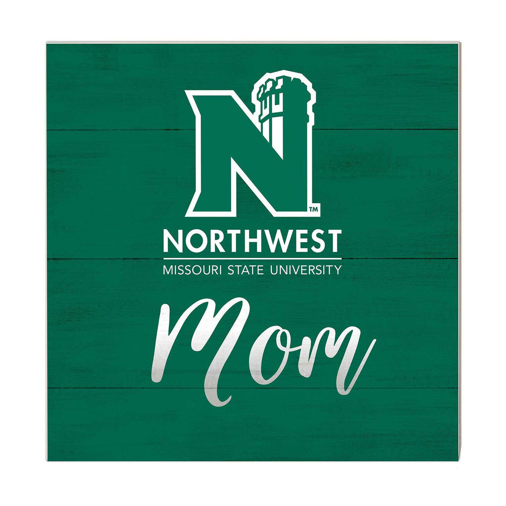 10x10 Team Mom Sign Northwest Missouri State University Bearcats