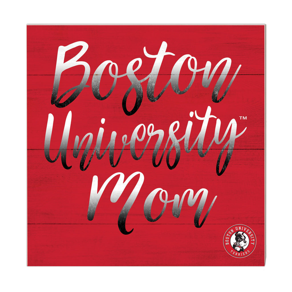 10x10 Team Mom Sign Boston University Terriers