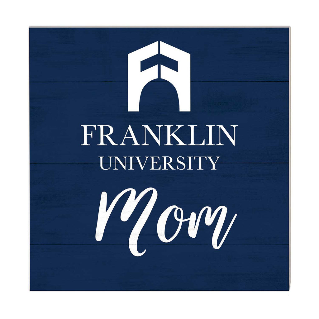 10x10 Team Mom Sign Franklin University
