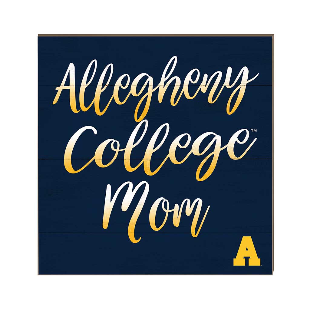 10x10 Team Mom Sign Allegheny College Gators