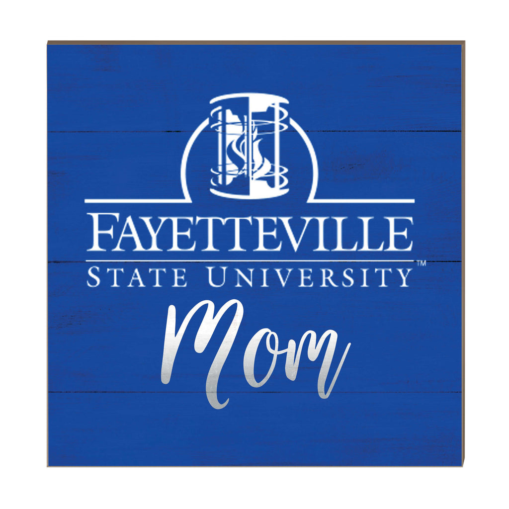 10x10 Team Mom Sign Fayetteville State Broncos