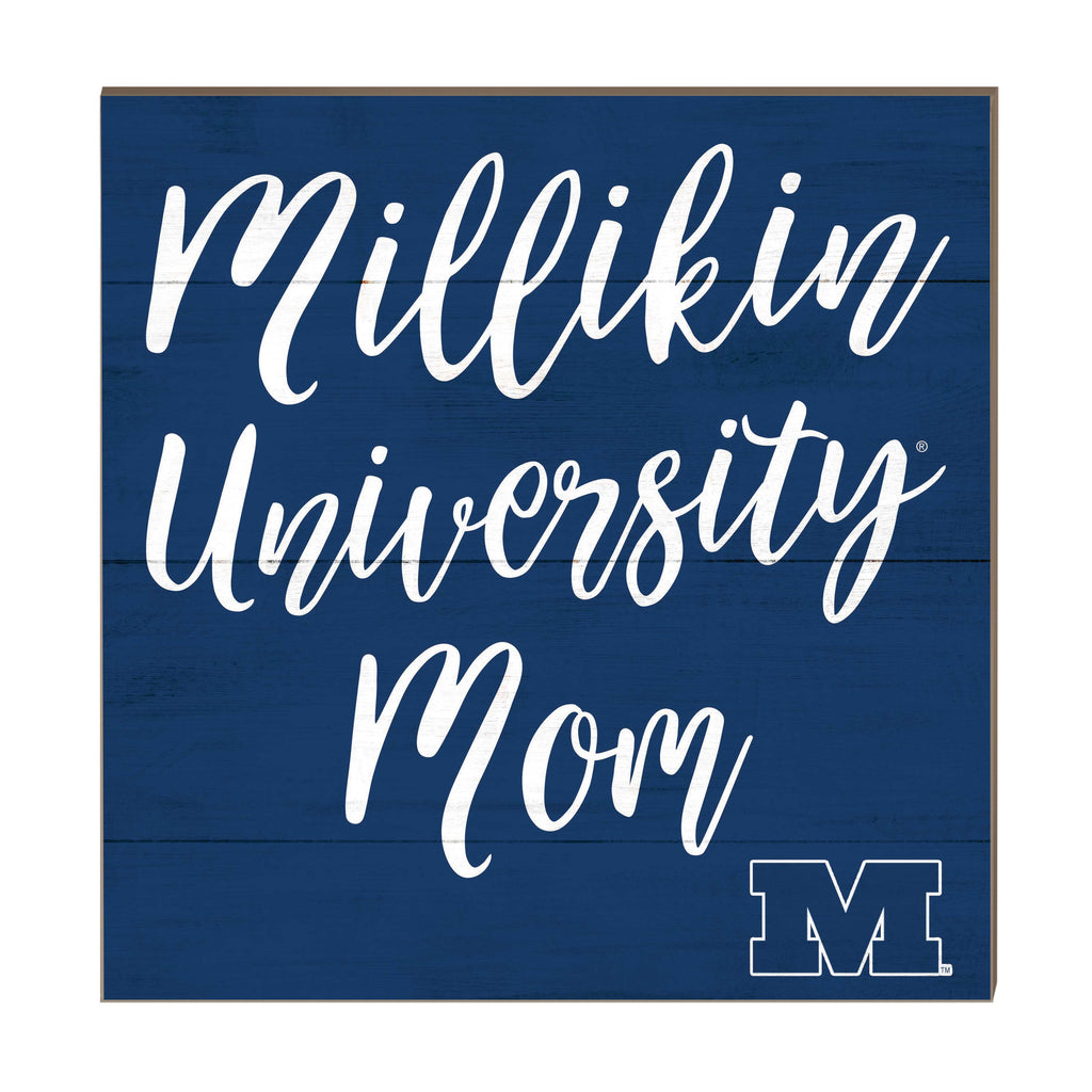 10x10 Team Mom Sign Millikin University Big Blue