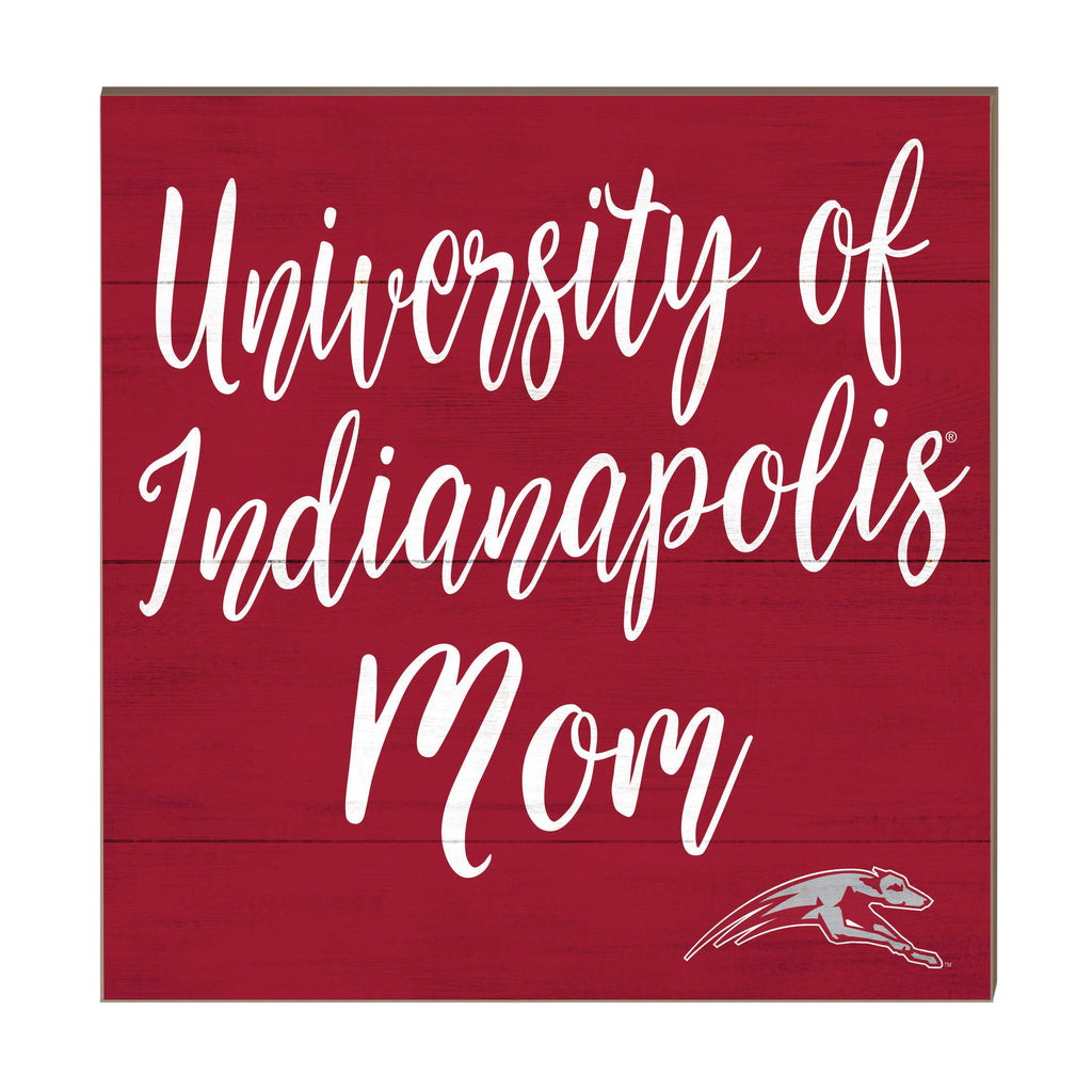 10x10 Team Mom Sign University of Indianapolis Greyhounds