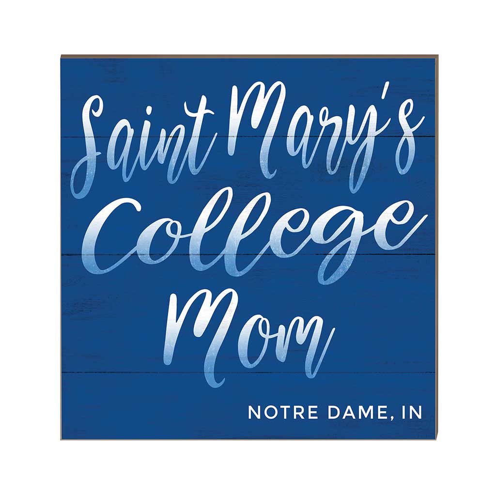 10x10 Team Mom Sign Saint Mary's College Belles
