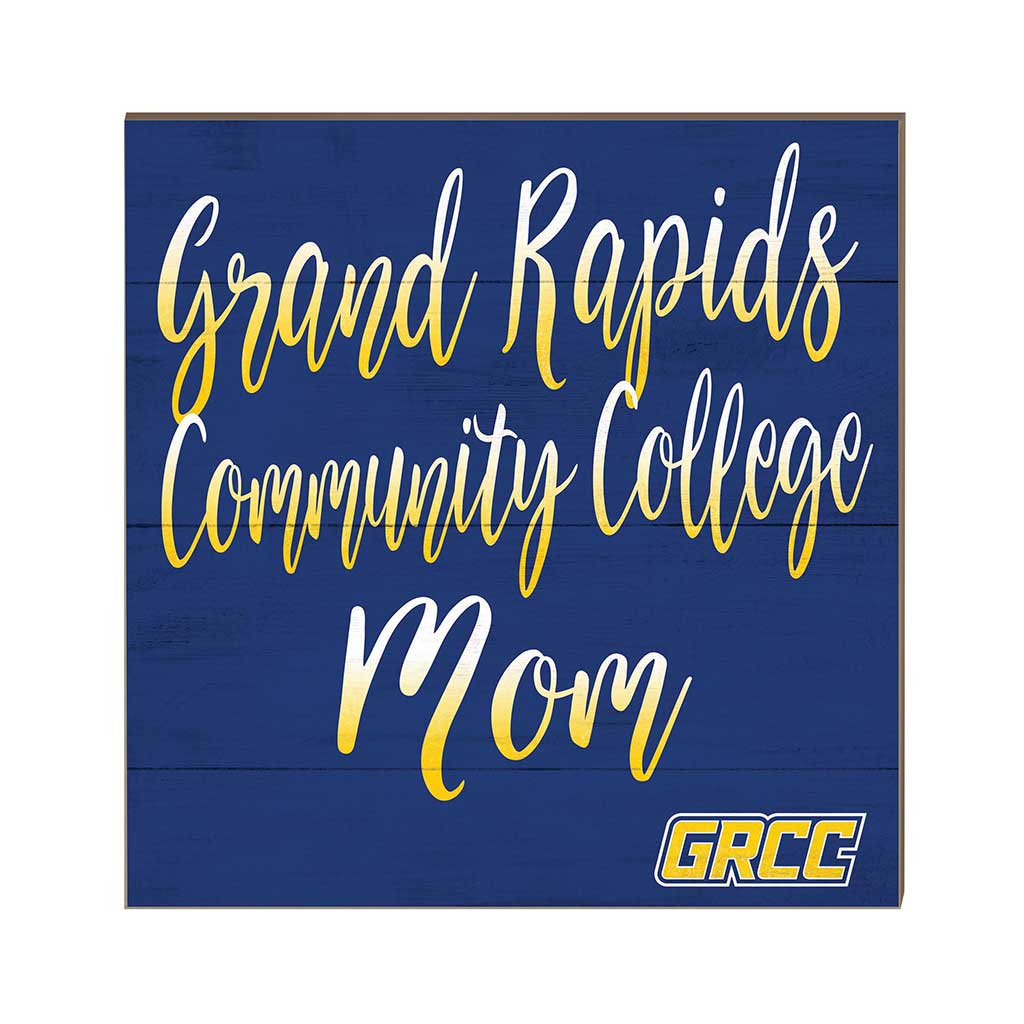 10x10 Team Mom Sign Grand Rapids Community College Raiders