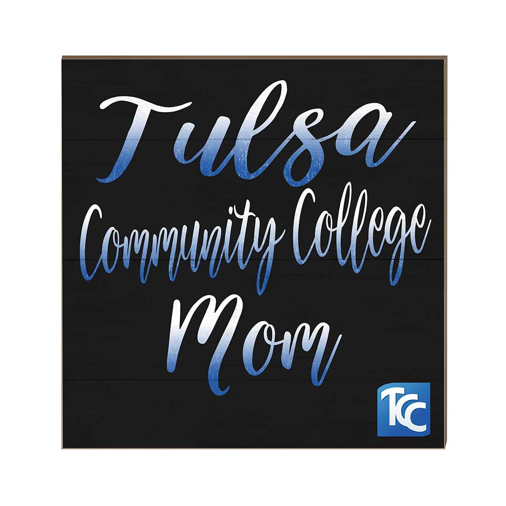 10x10 Team Mom Sign Tulsa Community College