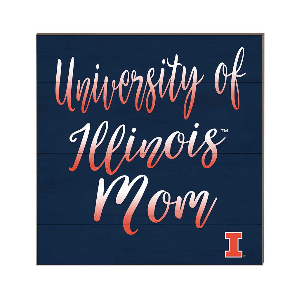 10x10 Team Mom Sign Illinois Fighting Illini