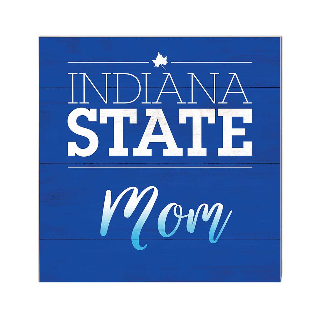 10x10 Team Mom Sign Indiana State Sycamores
