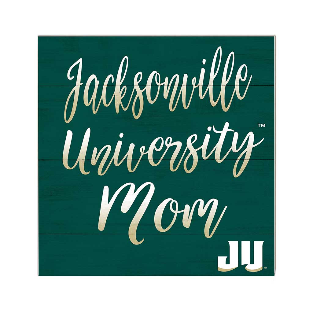 10x10 Team Mom Sign Jacksonville Dolphins