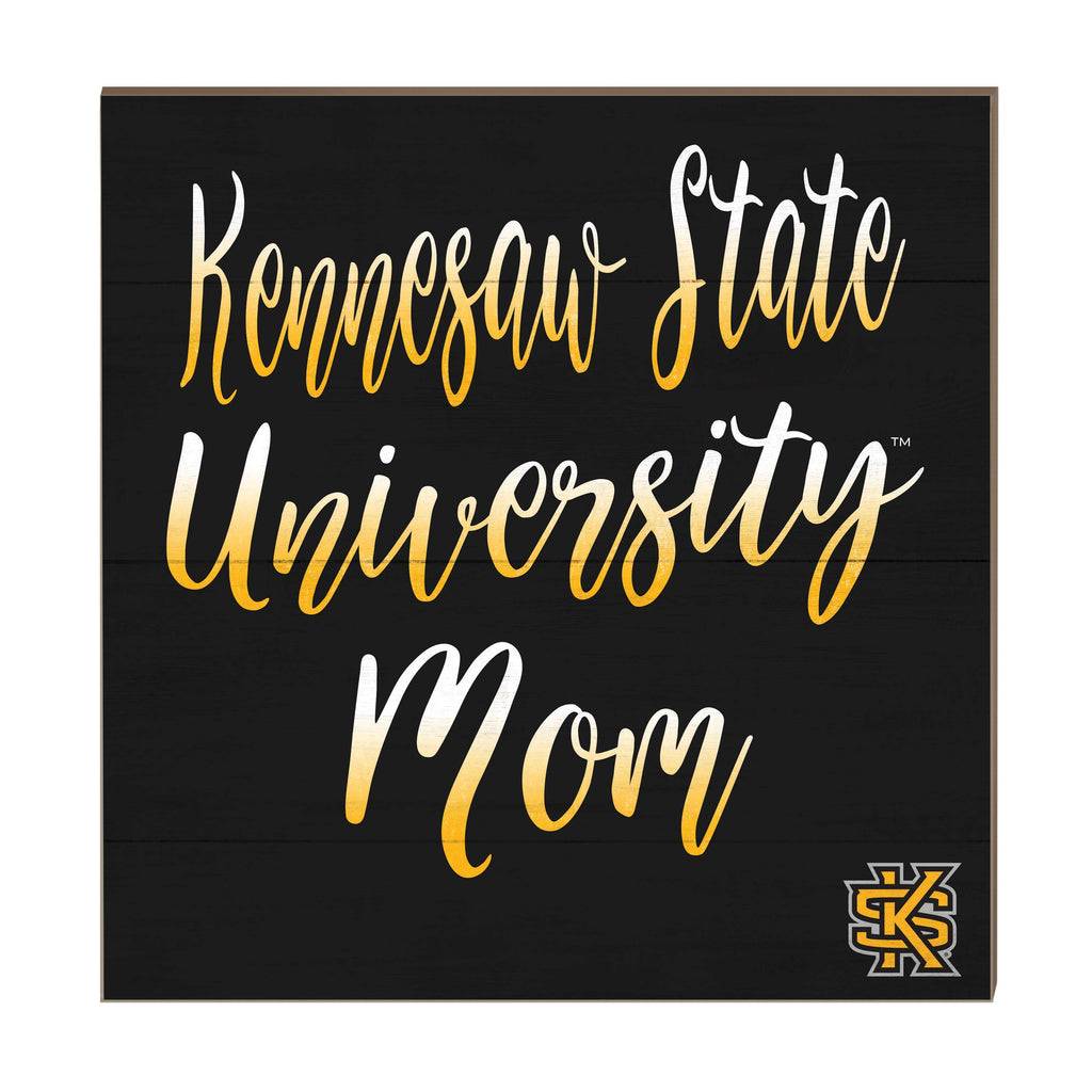 10x10 Team Mom Sign Kennesaw State Owls