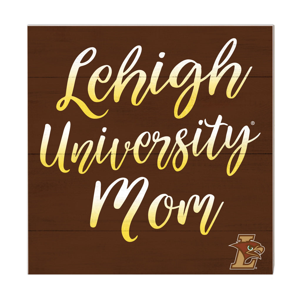 10x10 Team Mom Sign Lehigh Mountain Hawks