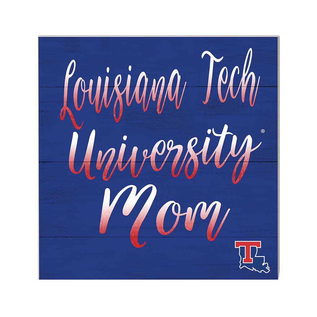 10x10 Team Mom Sign Louisiana Tech Bulldogs