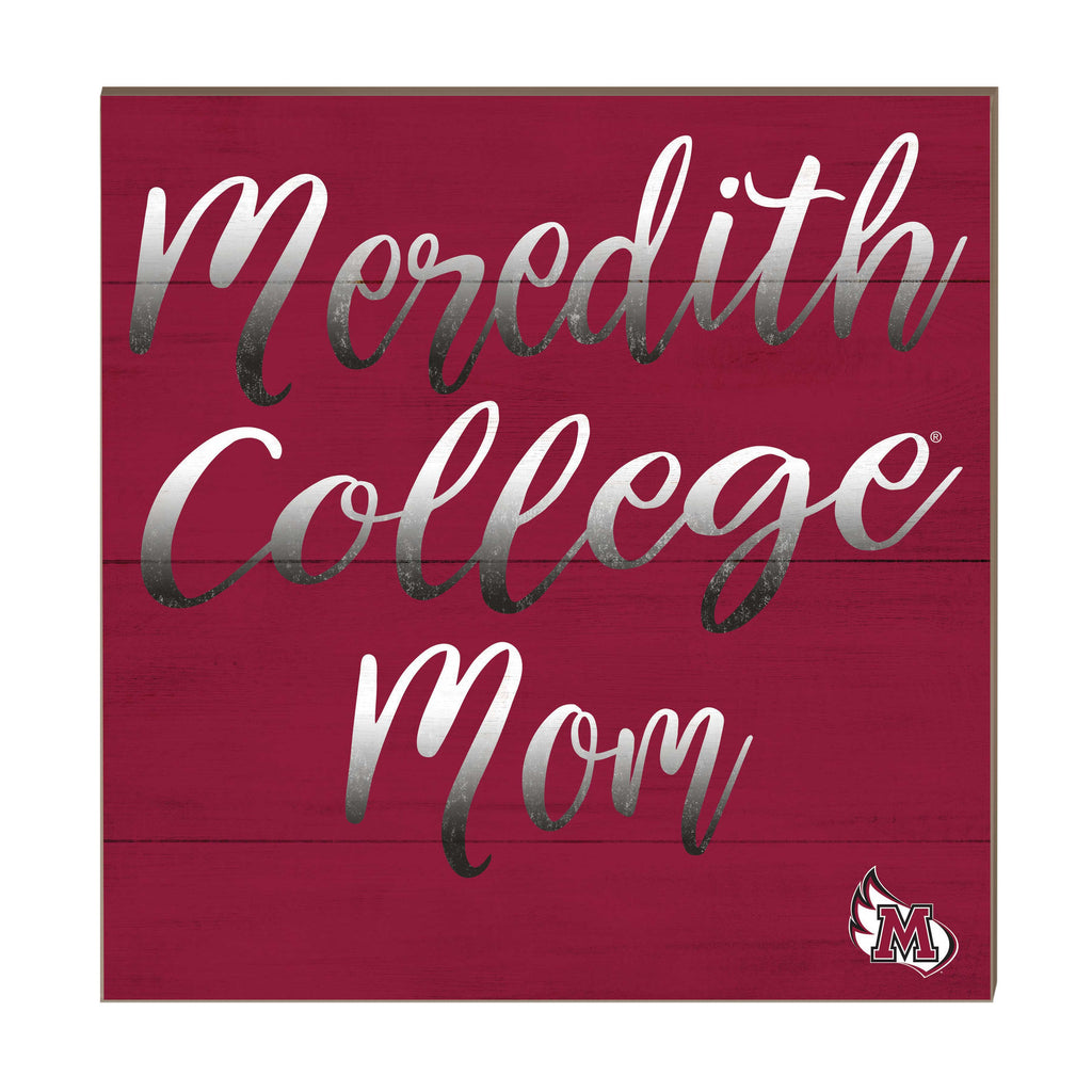 10x10 Team Mom Sign Meredith College Avenging Angels