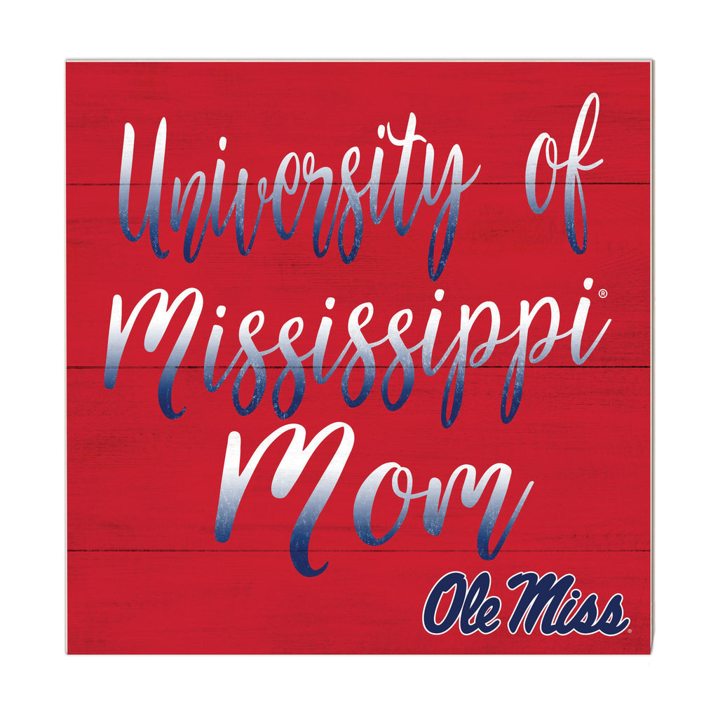 10x10 Team Mom Sign Mississippi Rebels