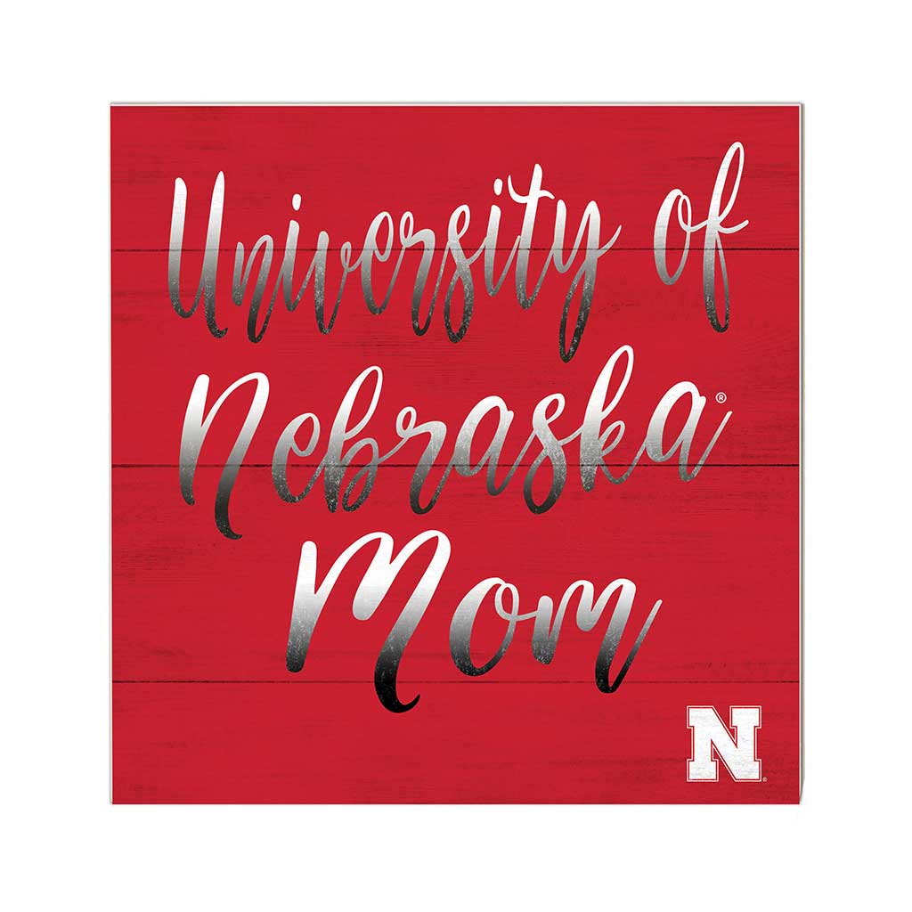 10x10 Team Mom Sign Nebraska Cornhuskers