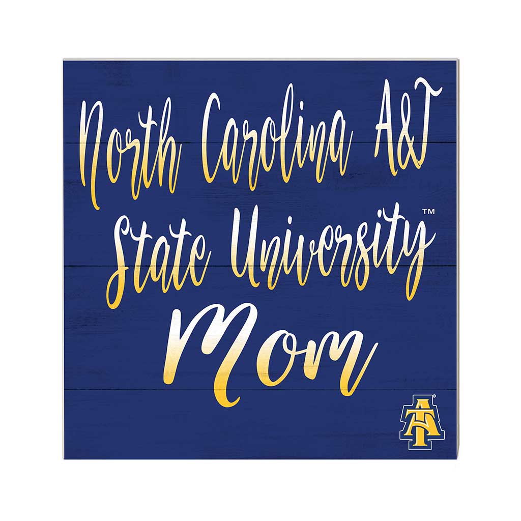 10x10 Team Mom Sign North Carolina A&T Aggies