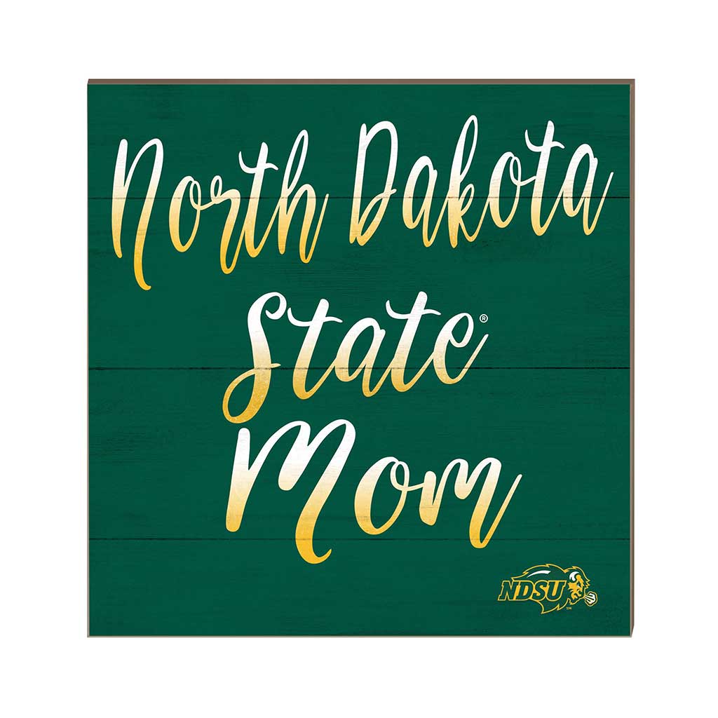 10x10 Team Mom Sign North Dakota State Bison