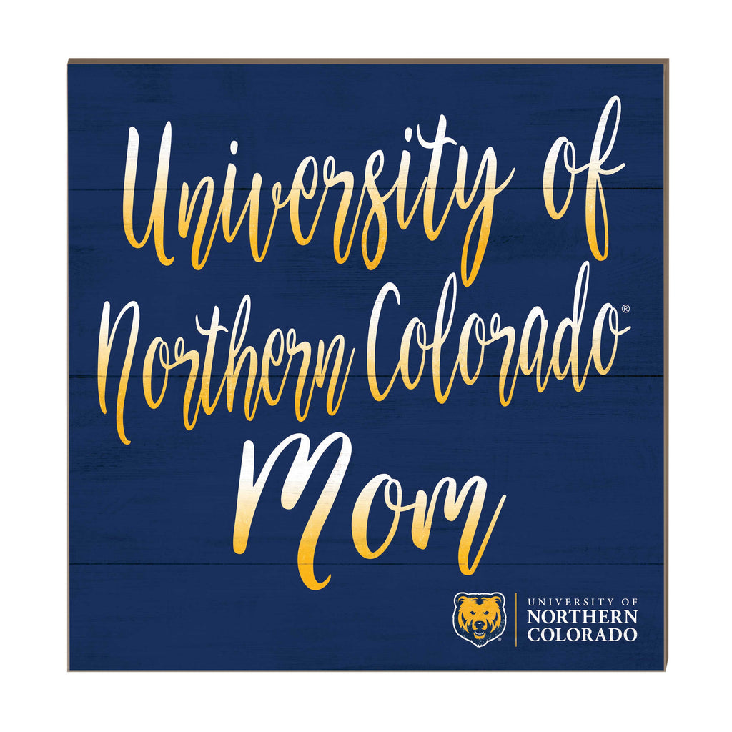 10x10 Team Mom Sign Northern Colorado Bears