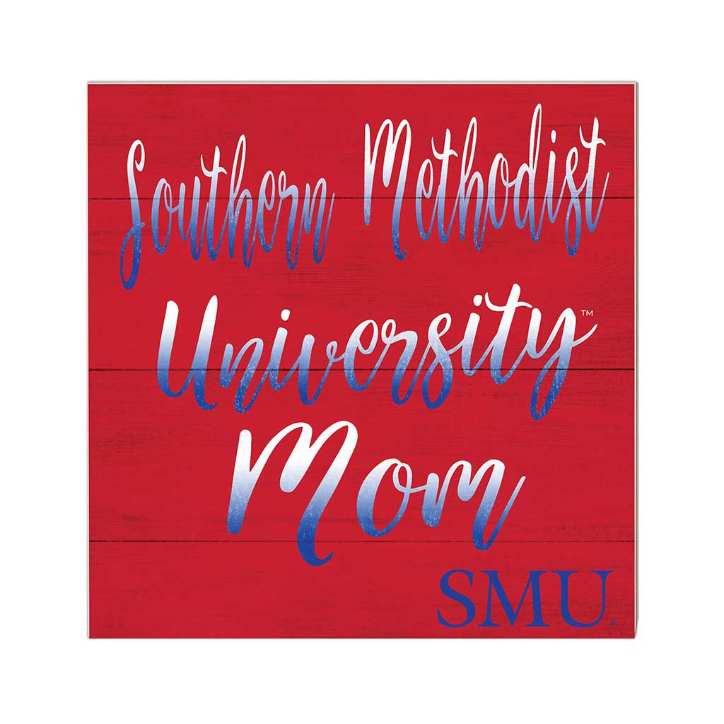10x10 Team Mom Sign Southern Methodist Mustangs