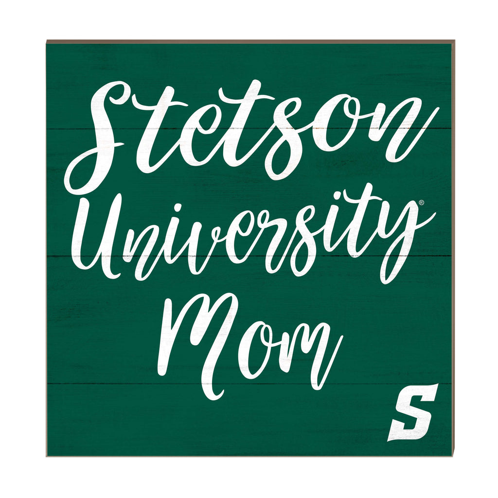10x10 Team Mom Sign Stetson University Hatters