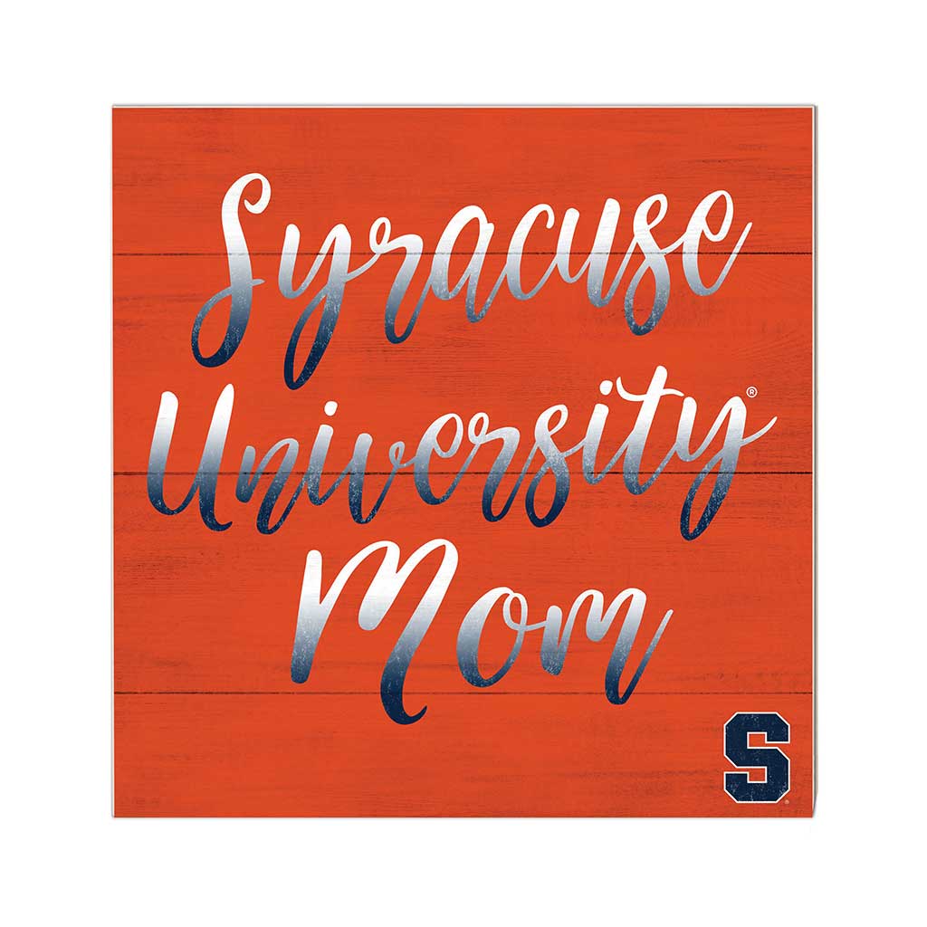10x10 Team Mom Sign Syracuse Orange