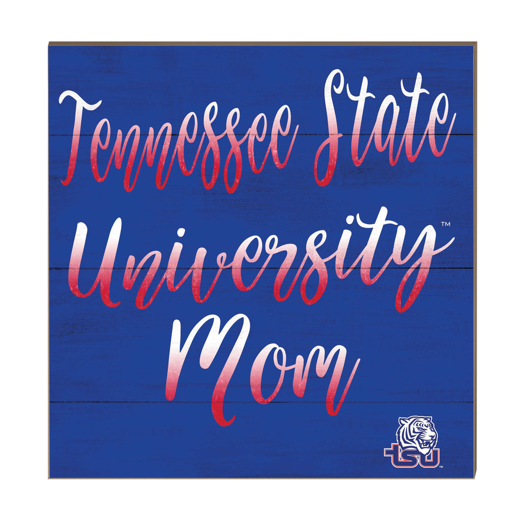 10x10 Team Mom Sign Tennessee State Tigers