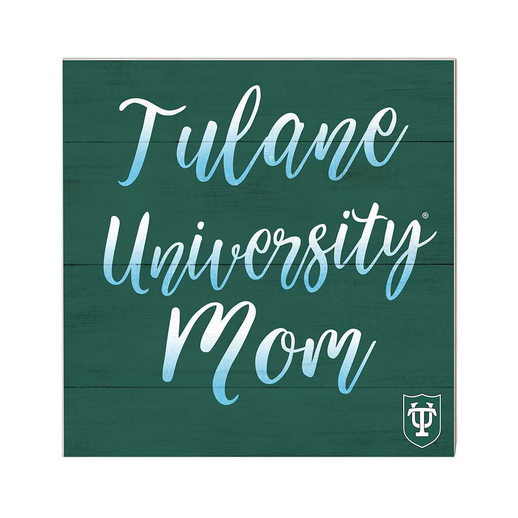 10x10 Team Mom Sign Tulane Green Wave