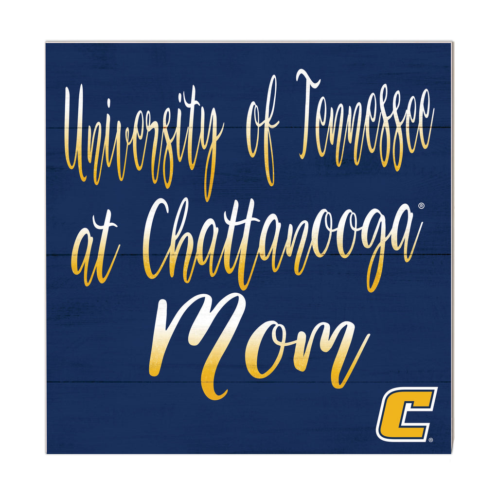 10x10 Team Mom Sign Tennessee Chattanooga Mocs