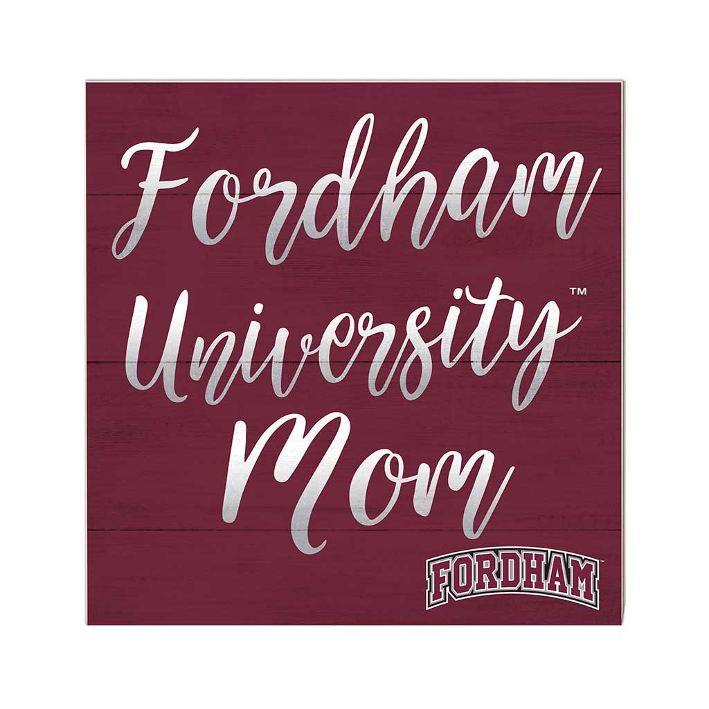 10x10 Team Mom Sign Fordham Rams