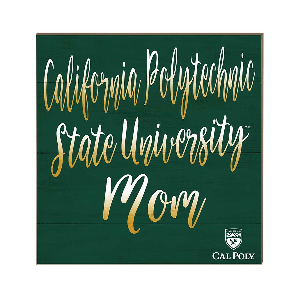 10x10 Team Mom Sign California Polytechnic State Mustangs