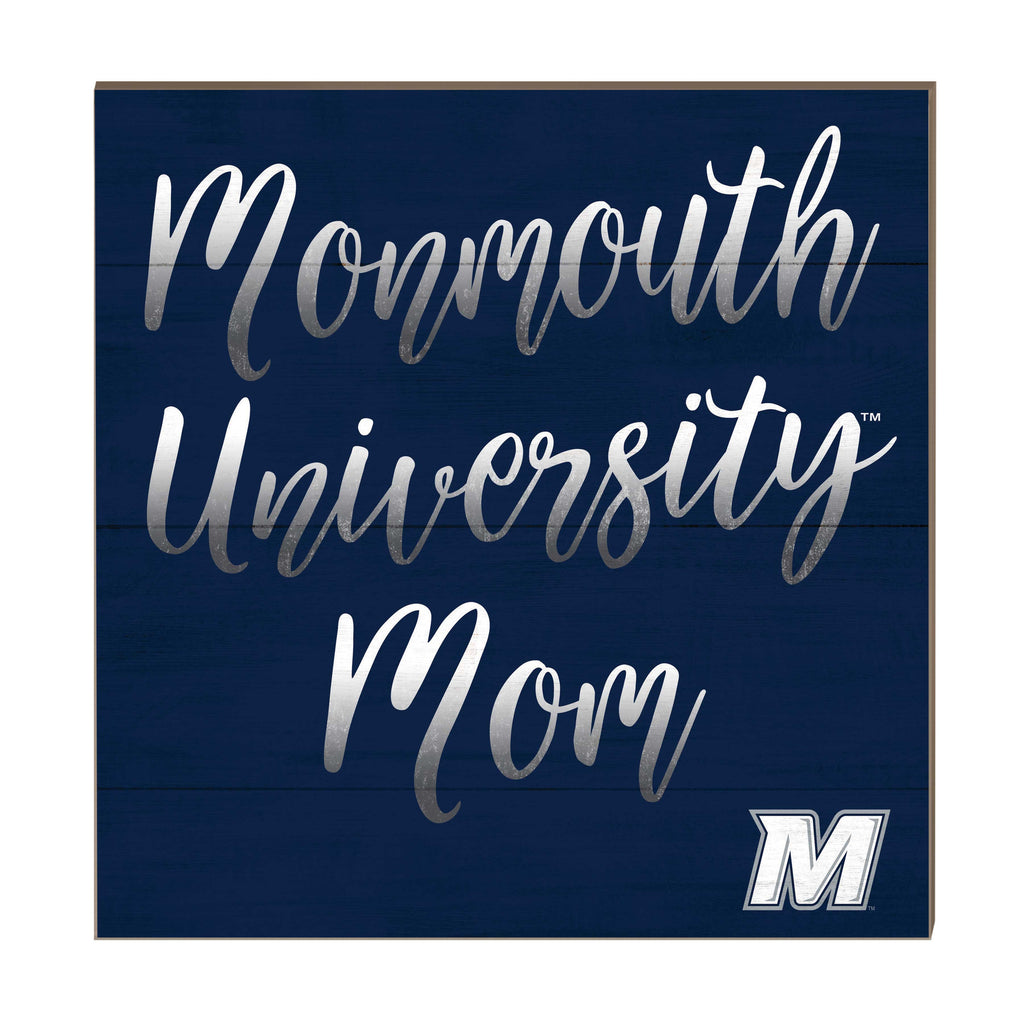 10x10 Team Mom Sign Monmouth Hawks