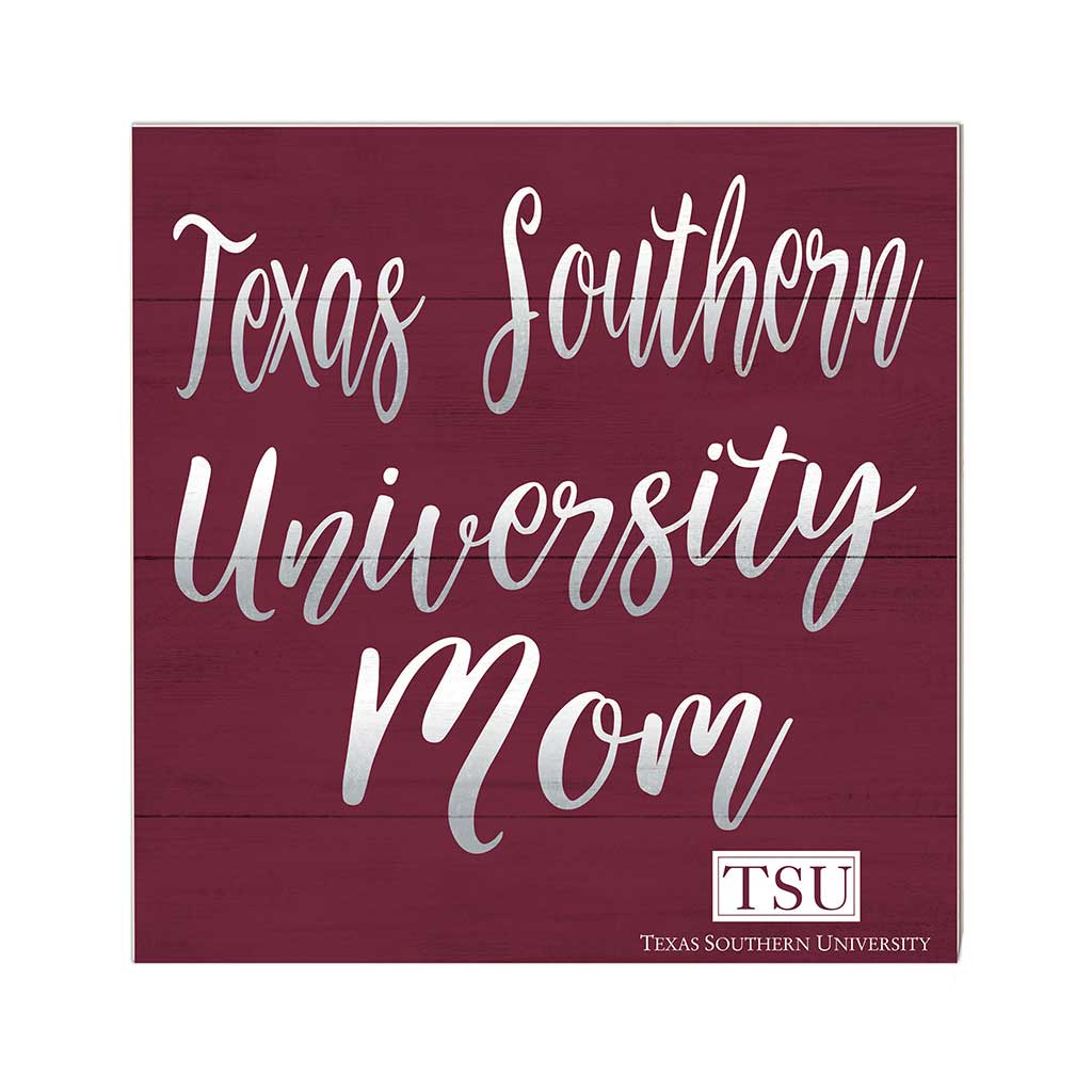 10x10 Team Mom Sign Texas Southern Tigers