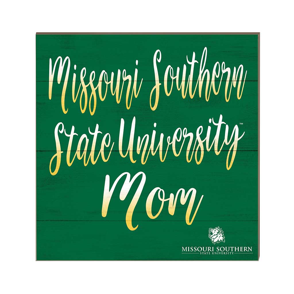 10x10 Team Mom Sign Missouri Southern State University Lions