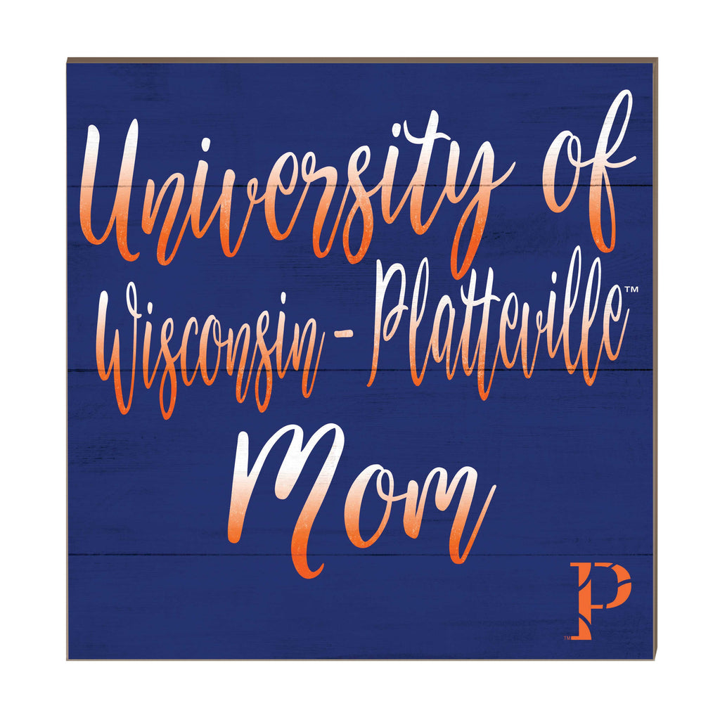 10x10 Team Mom Sign Wisconsin - Platteville PIONEERS