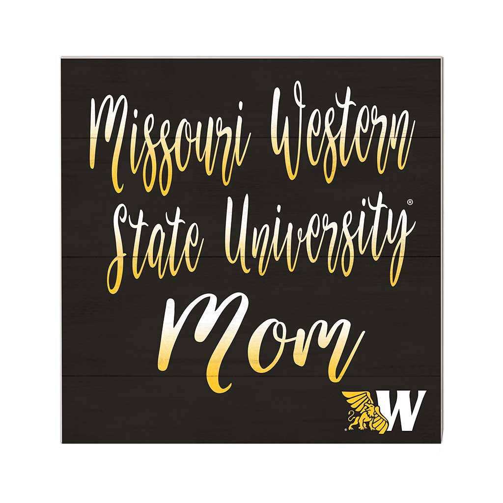 10x10 Team Mom Sign Missouri Western State University Griffons