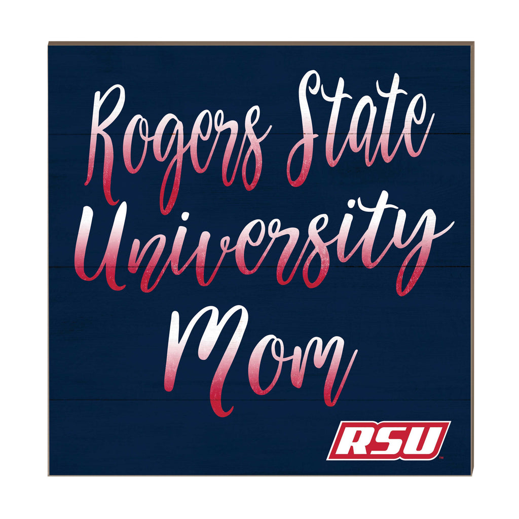 10x10 Team Mom Sign Rogers State University Hillcats